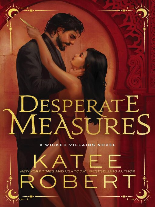 Title details for Desperate Measures by Katee Robert - Wait list